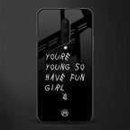 you are young glass case for oneplus 7 pro image