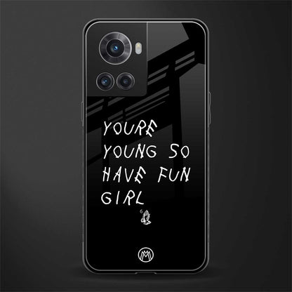 you are young back phone cover | glass case for oneplus 10r 5g