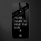 you are young glass case for oneplus 7 image