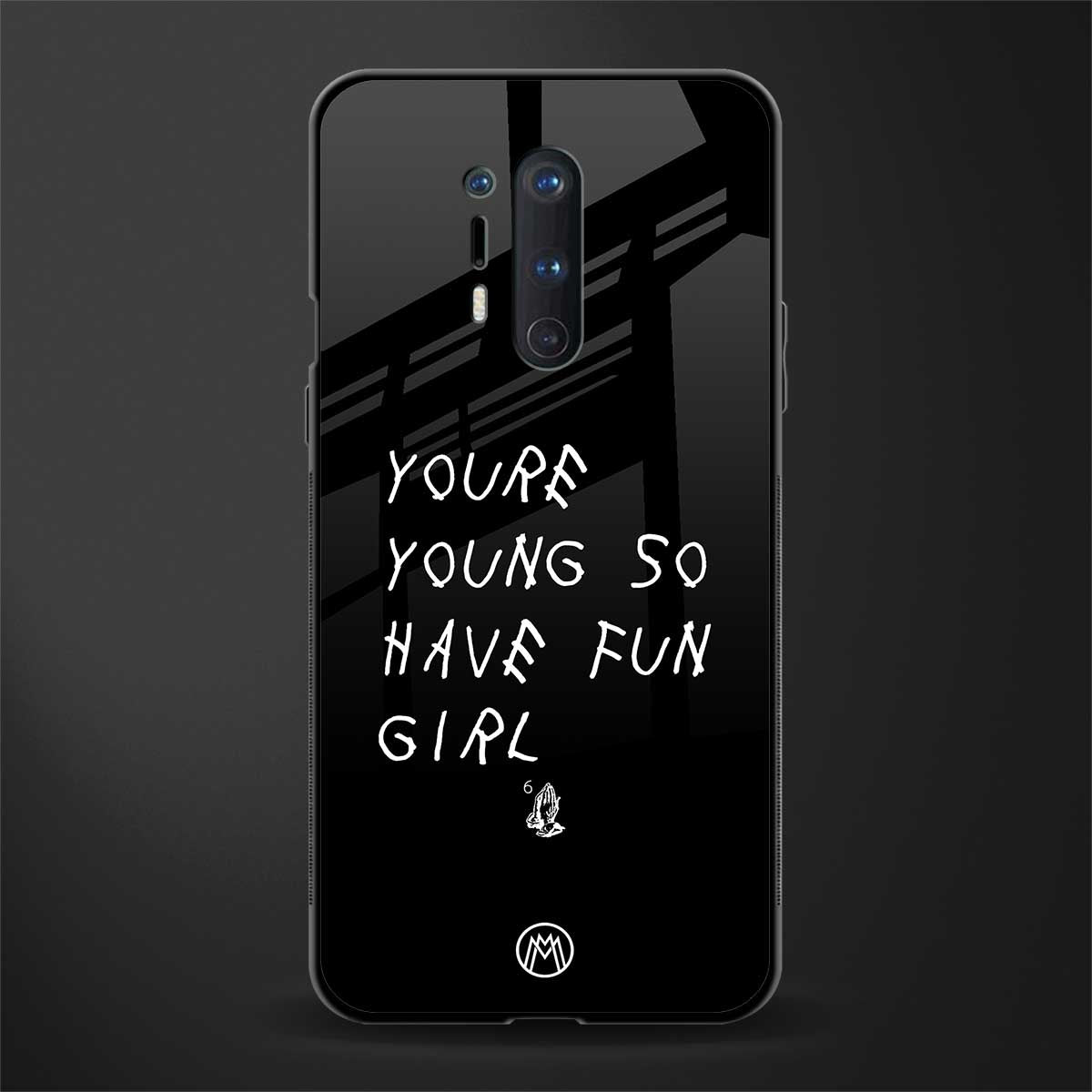 you are young glass case for oneplus 8 pro image