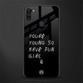 you are young glass case for samsung a11 image