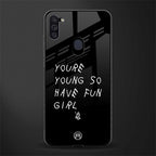 you are young glass case for samsung a11 image