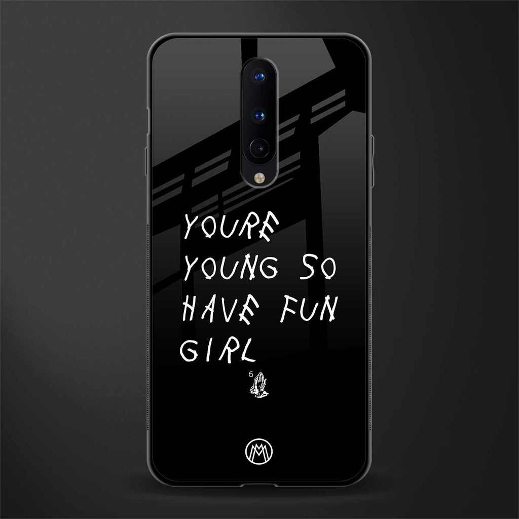 you are young glass case for oneplus 8 image