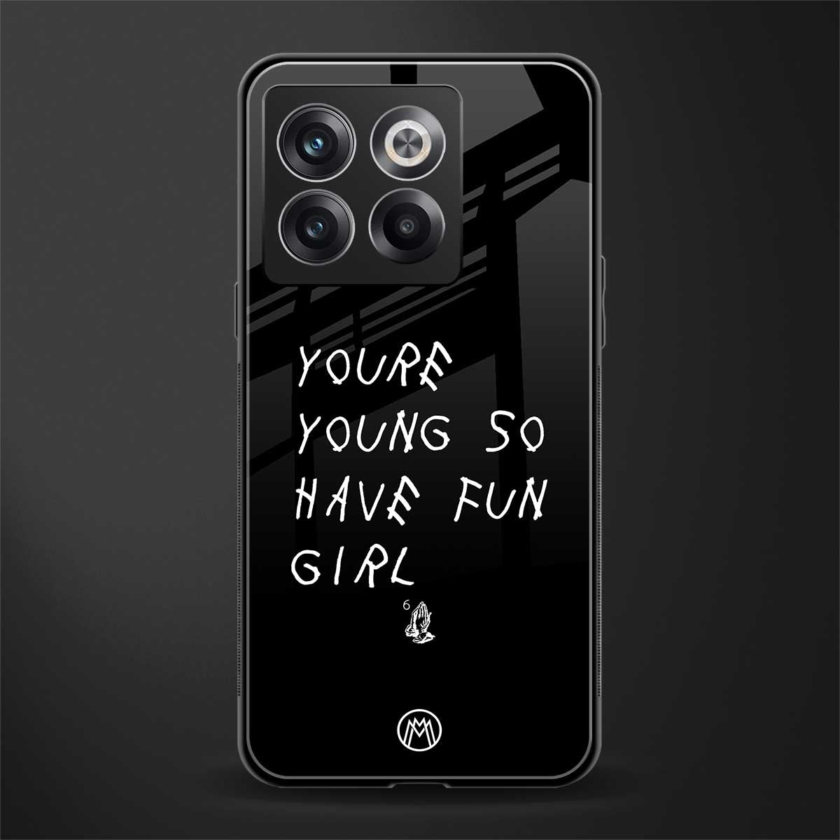 you are young back phone cover | glass case for oneplus 10t