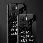you are young back phone cover | glass case for vivo y16