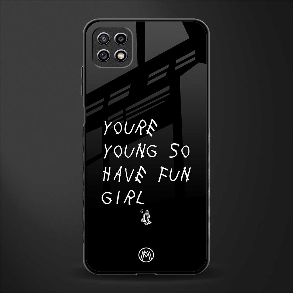 you are young back phone cover | glass case for samsung galaxy f42