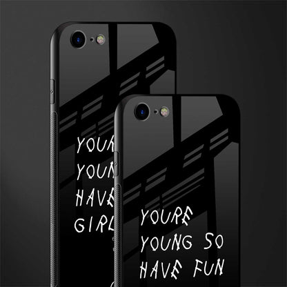 you are young glass case for iphone 8 image-2
