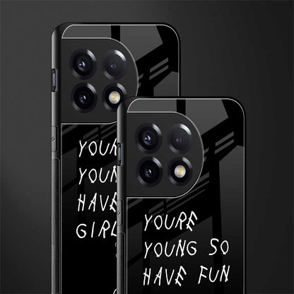 you are young back phone cover | glass case for oneplus 11r