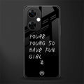 you are young back phone cover | glass case for oneplus nord ce 3 lite