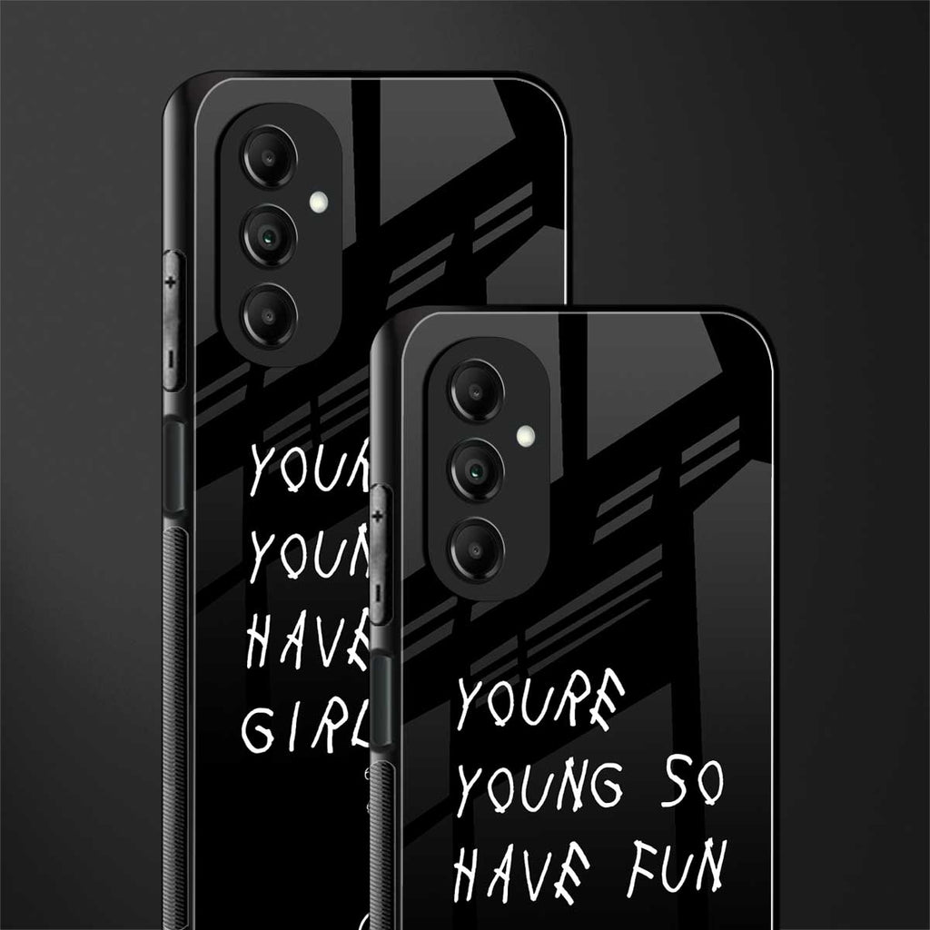 you are young back phone cover | glass case for samsung galaxy a14 5g