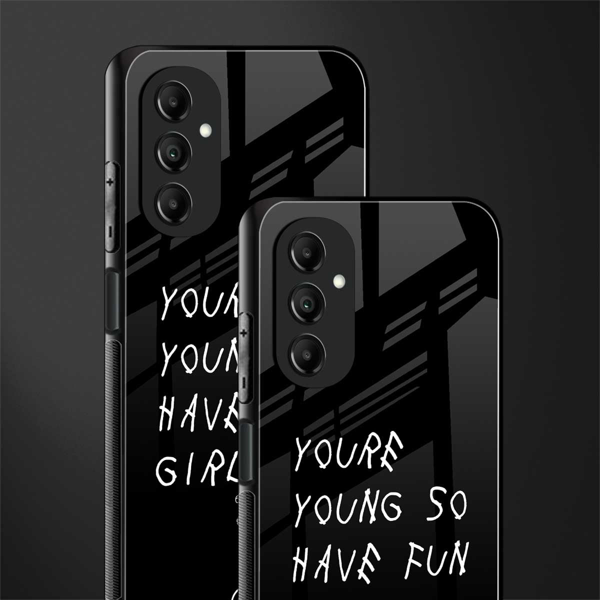 you are young back phone cover | glass case for samsung galaxy a14 5g