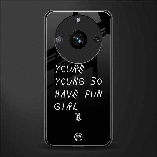 you are young back phone cover | glass case for realme 11 pro 5g