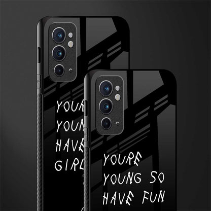 you are young glass case for oneplus 9rt image-2