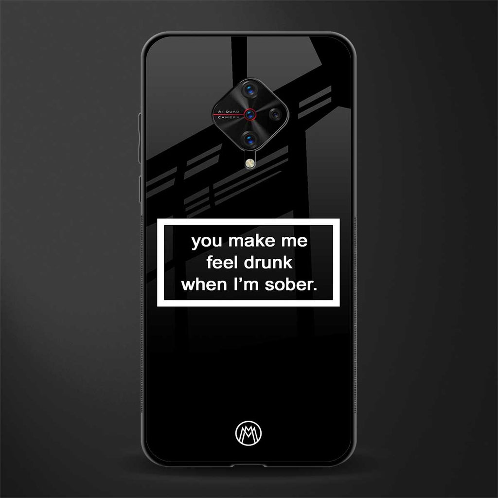 you make me feel drunk black edition glass case for vivo s1 pro image