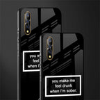 you make me feel drunk black edition glass case for vivo s1 image-2