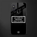 you make me feel drunk black edition glass case for vivo v15 image