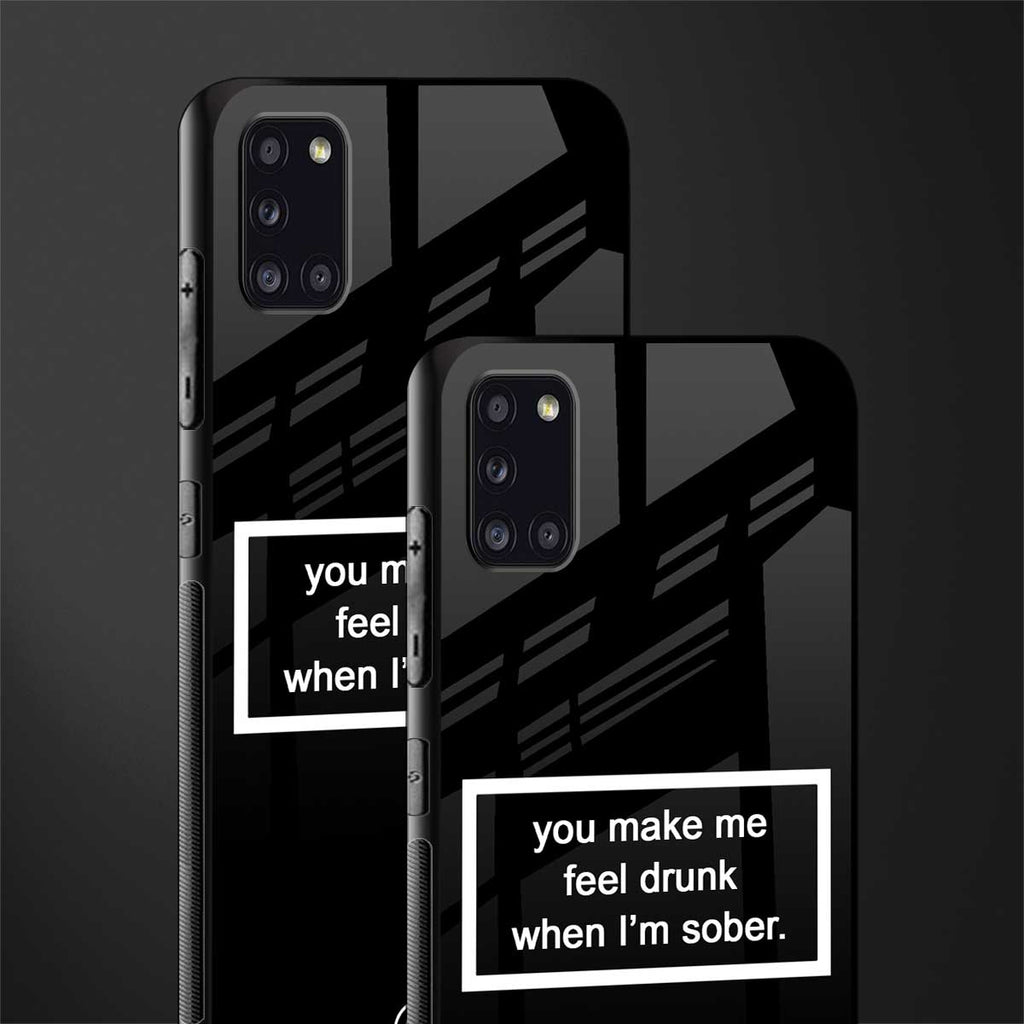you make me feel drunk black edition glass case for samsung galaxy a31 image-2