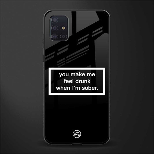 you make me feel drunk black edition glass case for samsung galaxy a71 image