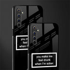 you make me feel drunk black edition glass case for realme 6 pro image-2