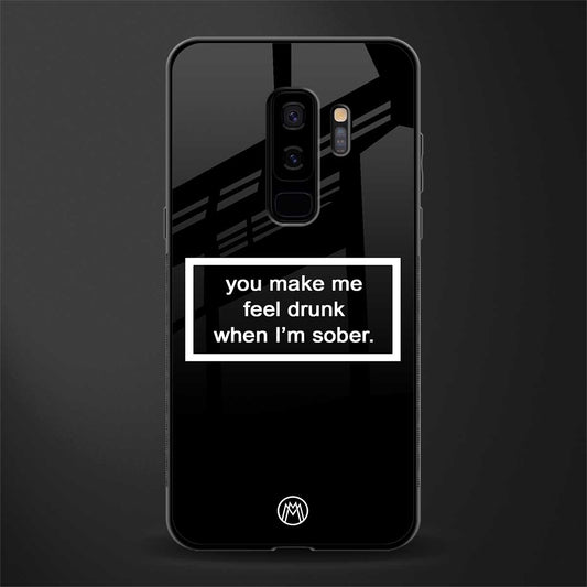 you make me feel drunk black edition glass case for samsung galaxy s9 plus image