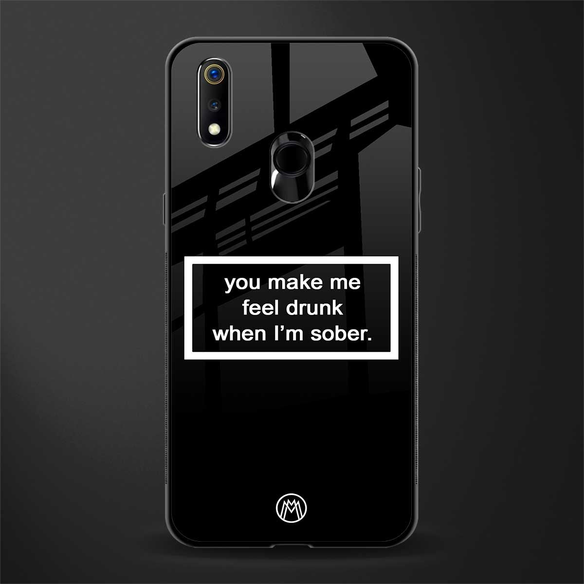 you make me feel drunk black edition glass case for realme 3 pro image