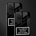 you make me feel drunk black edition glass case for samsung galaxy s20 ultra image-2