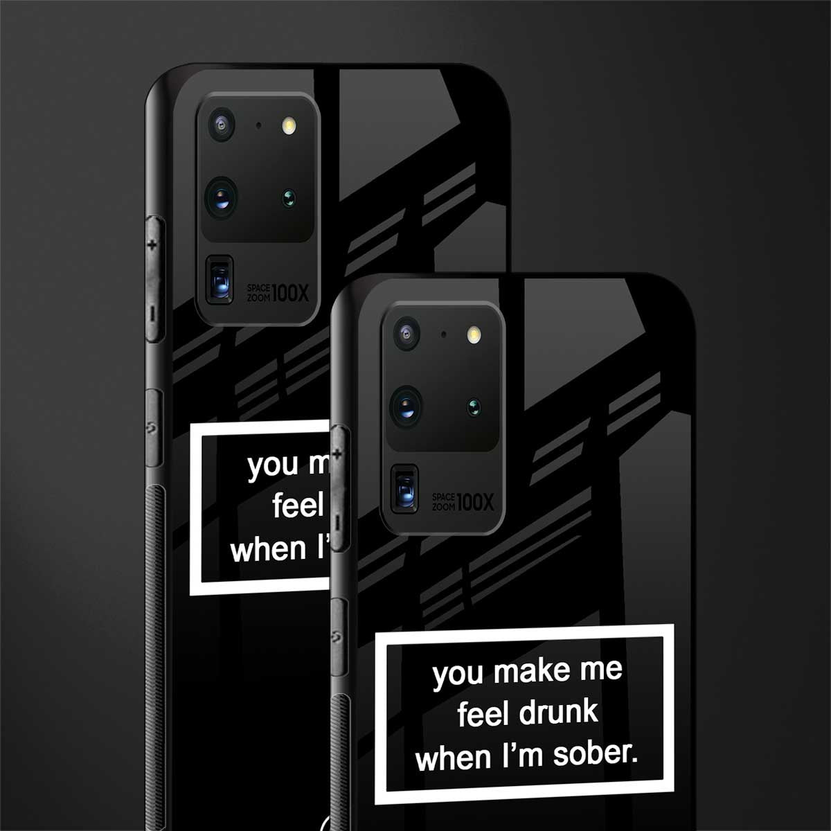 you make me feel drunk black edition glass case for samsung galaxy s20 ultra image-2