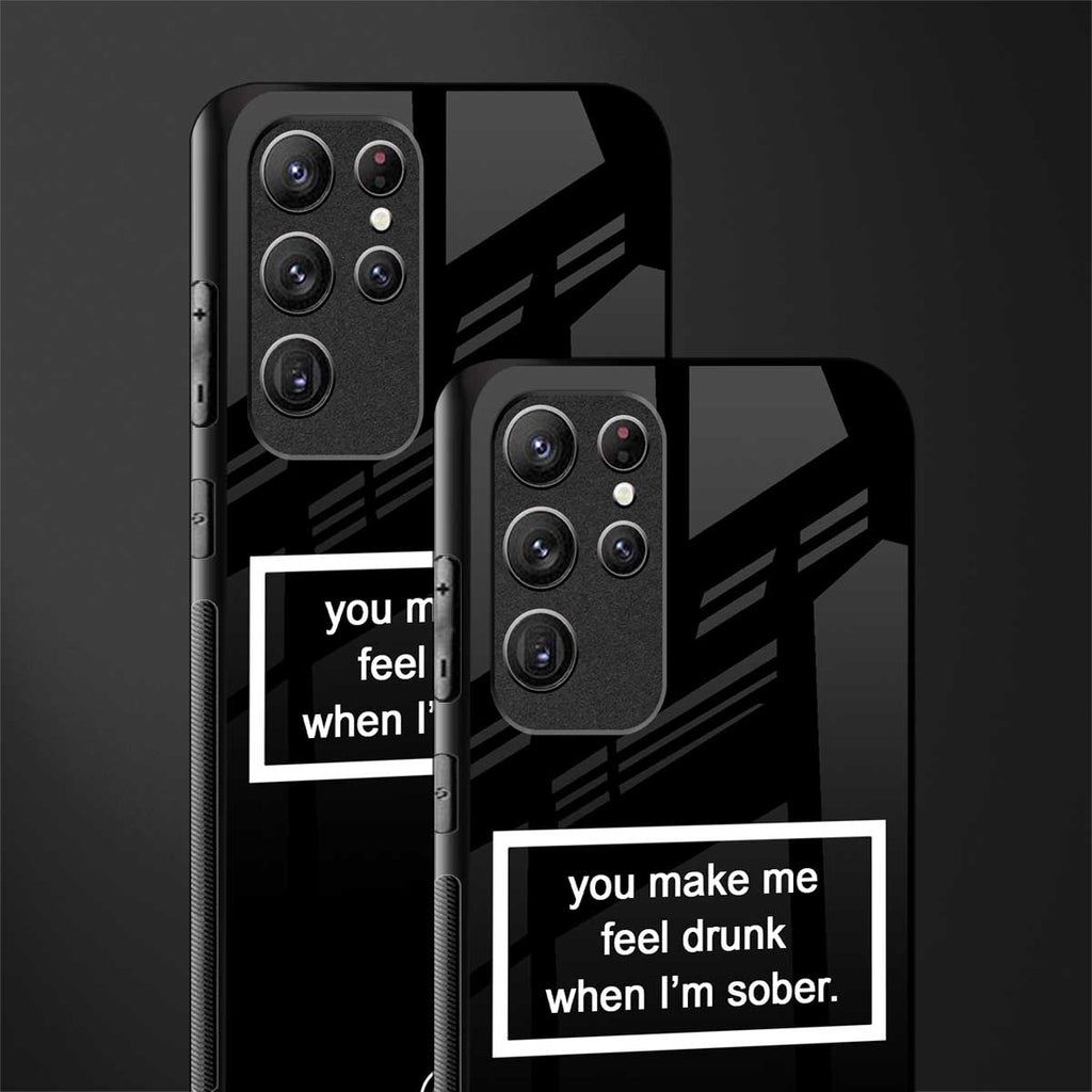 you make me feel drunk black edition glass case for samsung galaxy s22 ultra 5g image-2