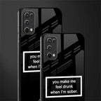 you make me feel drunk black edition glass case for realme 7 pro image-2