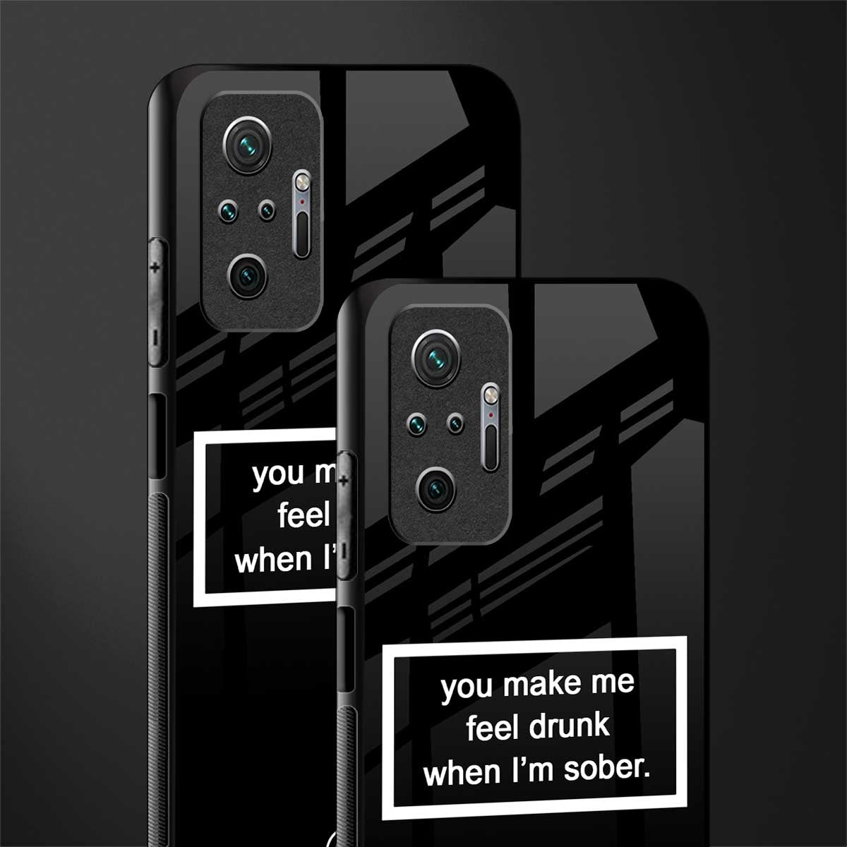 you make me feel drunk black edition glass case for redmi note 10 pro max image-2