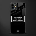 you make me feel drunk black edition glass case for iphone 12 image