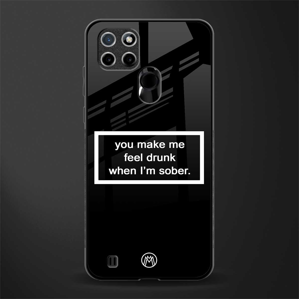 you make me feel drunk black edition glass case for realme c21 image