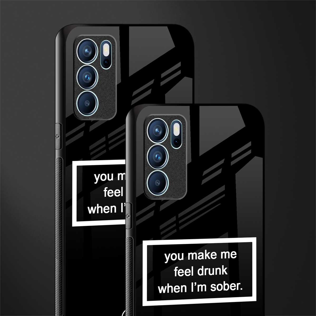 you make me feel drunk black edition glass case for oppo reno6 5g image-2
