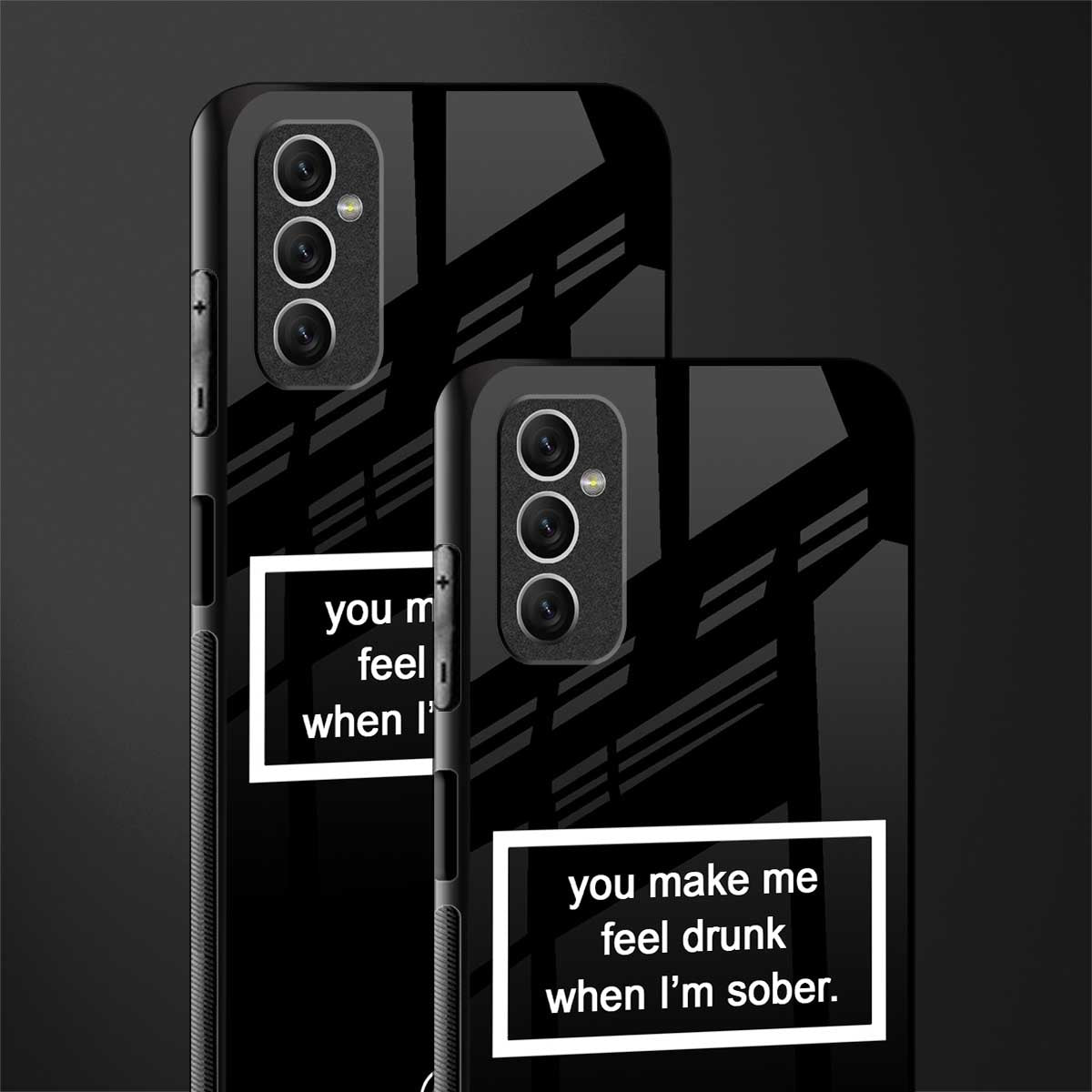 you make me feel drunk black edition glass case for samsung galaxy m52 5g image-2