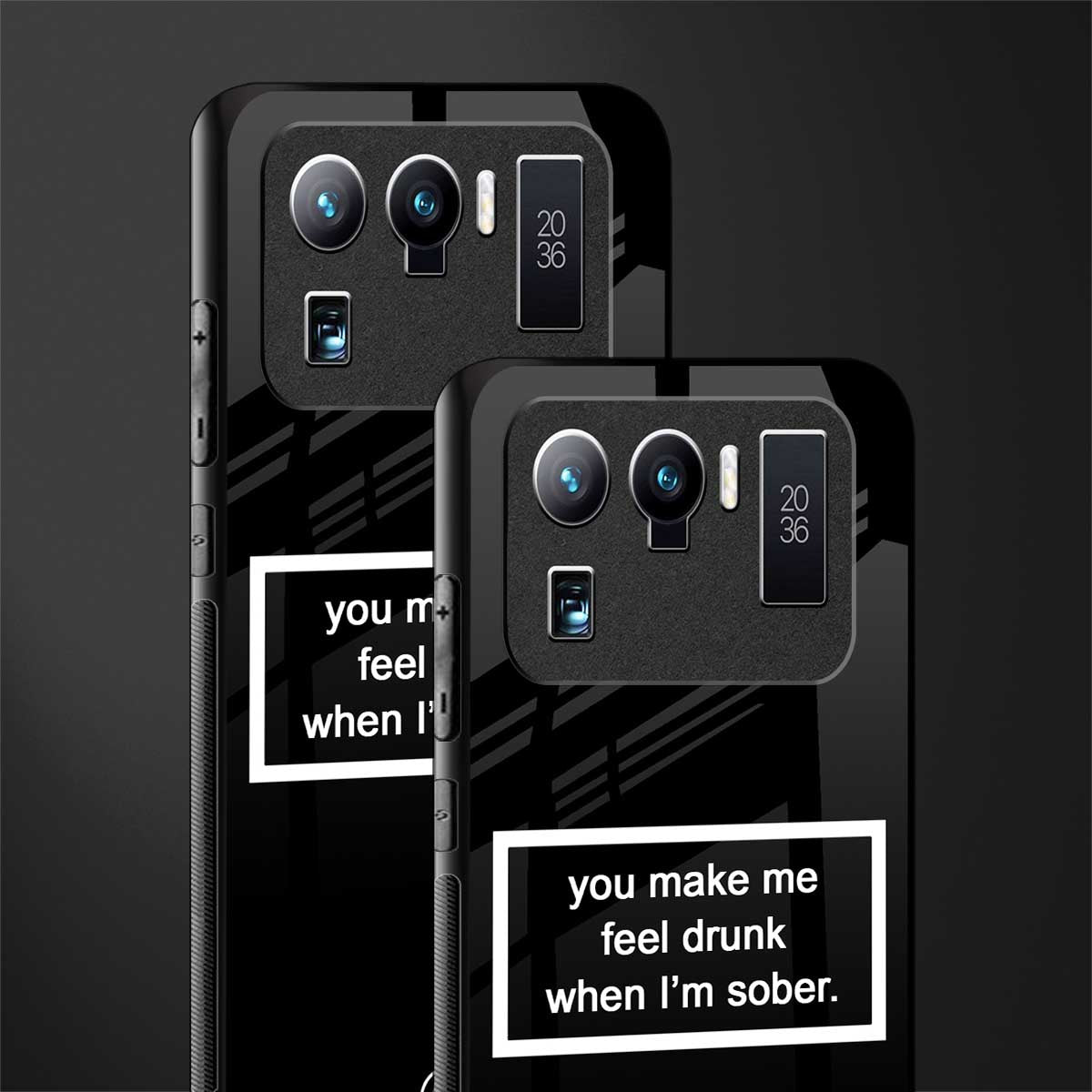 you make me feel drunk black edition glass case for mi 11 ultra 5g image-2
