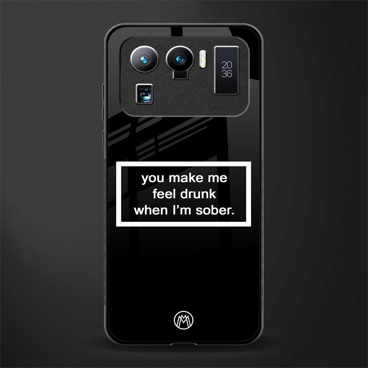 you make me feel drunk black edition glass case for mi 11 ultra 5g image