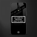 you make me feel drunk black edition glass case for oneplus 7 image