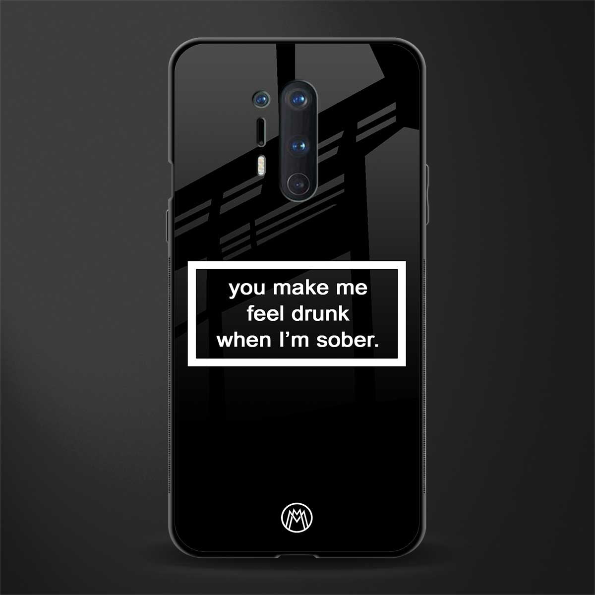 you make me feel drunk black edition glass case for oneplus 8 pro image