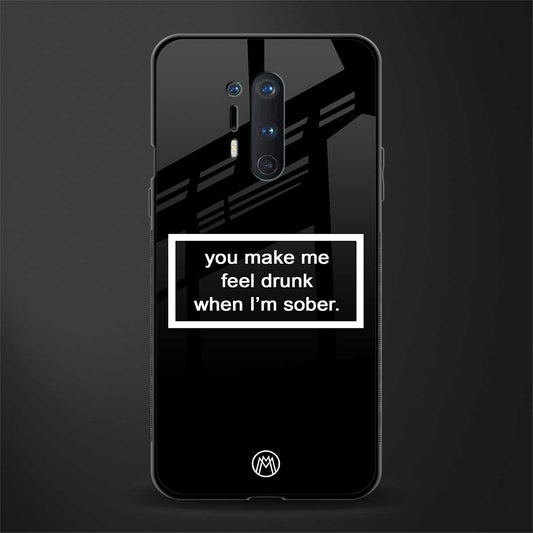 you make me feel drunk black edition glass case for oneplus 8 pro image