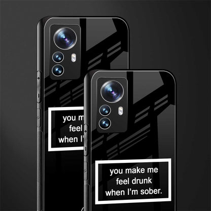you make me feel drunk black edition back phone cover | glass case for xiaomi 12 pro