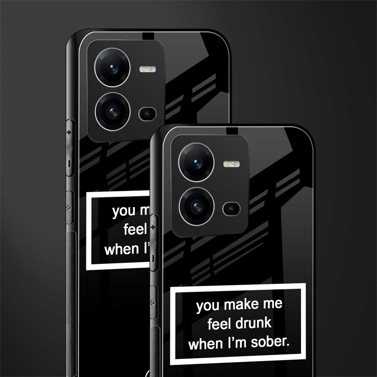 you make me feel drunk black edition back phone cover | glass case for vivo v25-5g