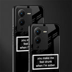 you make me feel drunk black edition back phone cover | glass case for vivo v25 pro 5g