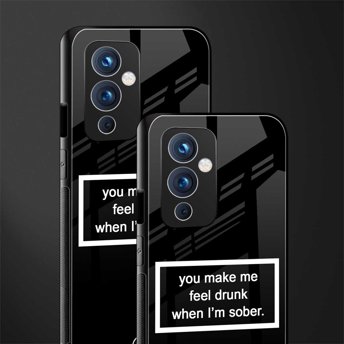 you make me feel drunk black edition back phone cover | glass case for oneplus 9