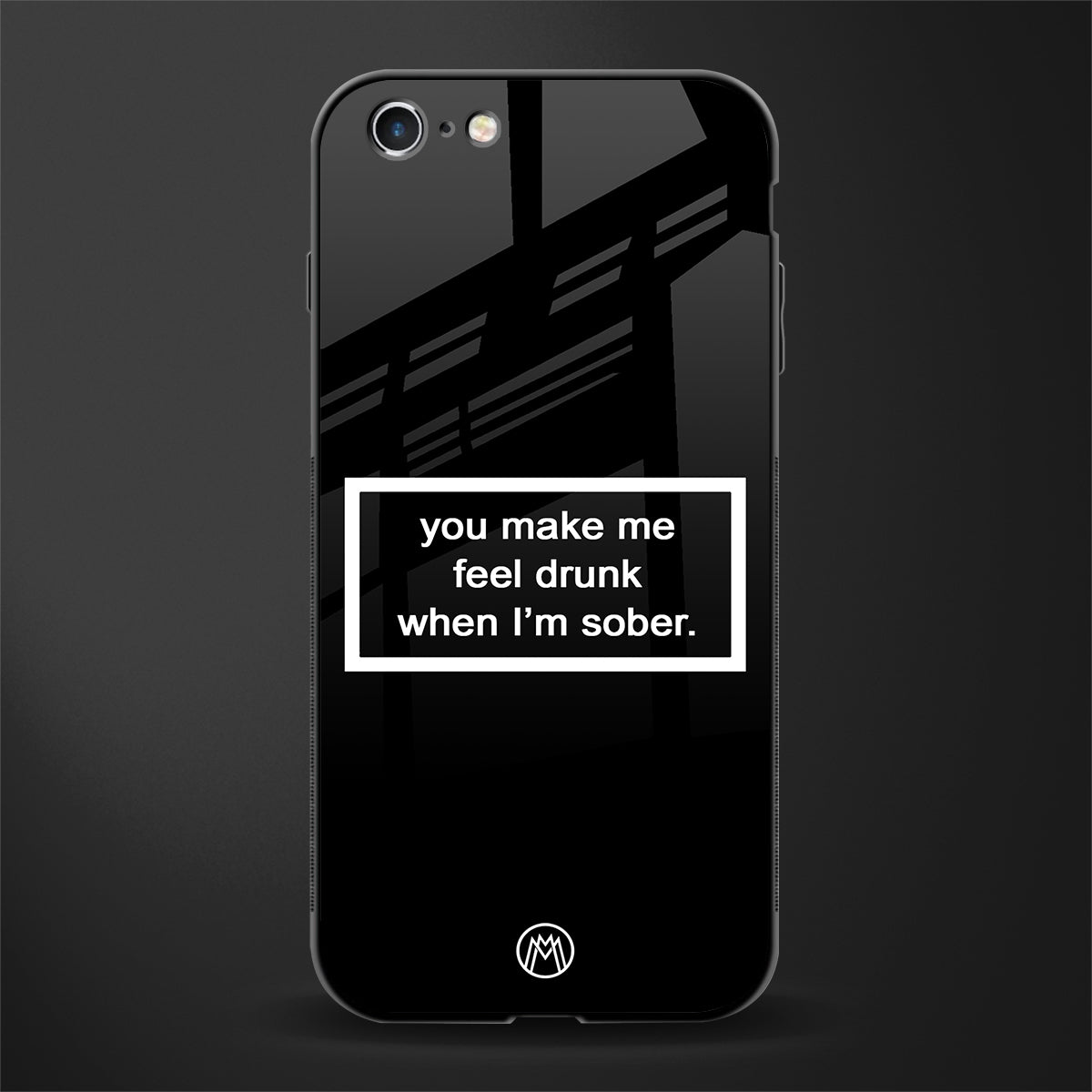 you make me feel drunk black edition glass case for iphone 6 image