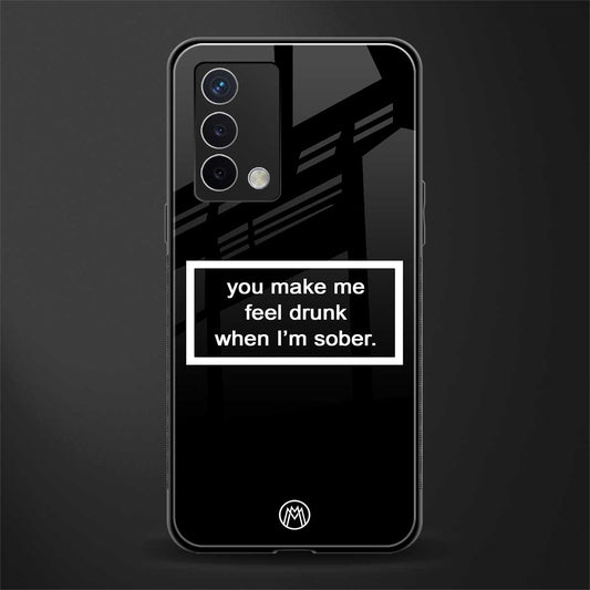 you make me feel drunk black edition back phone cover | glass case for oppo a74 4g