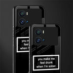 you make me feel drunk black edition back phone cover | glass case for iQOO 9 Pro