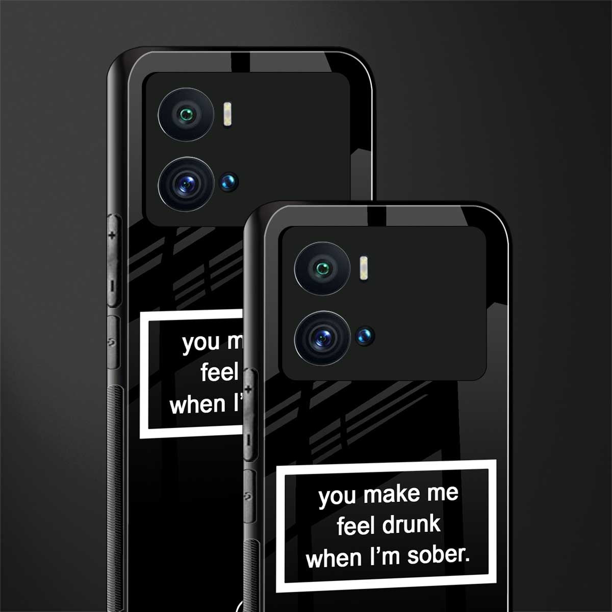 you make me feel drunk black edition back phone cover | glass case for iQOO 9 Pro