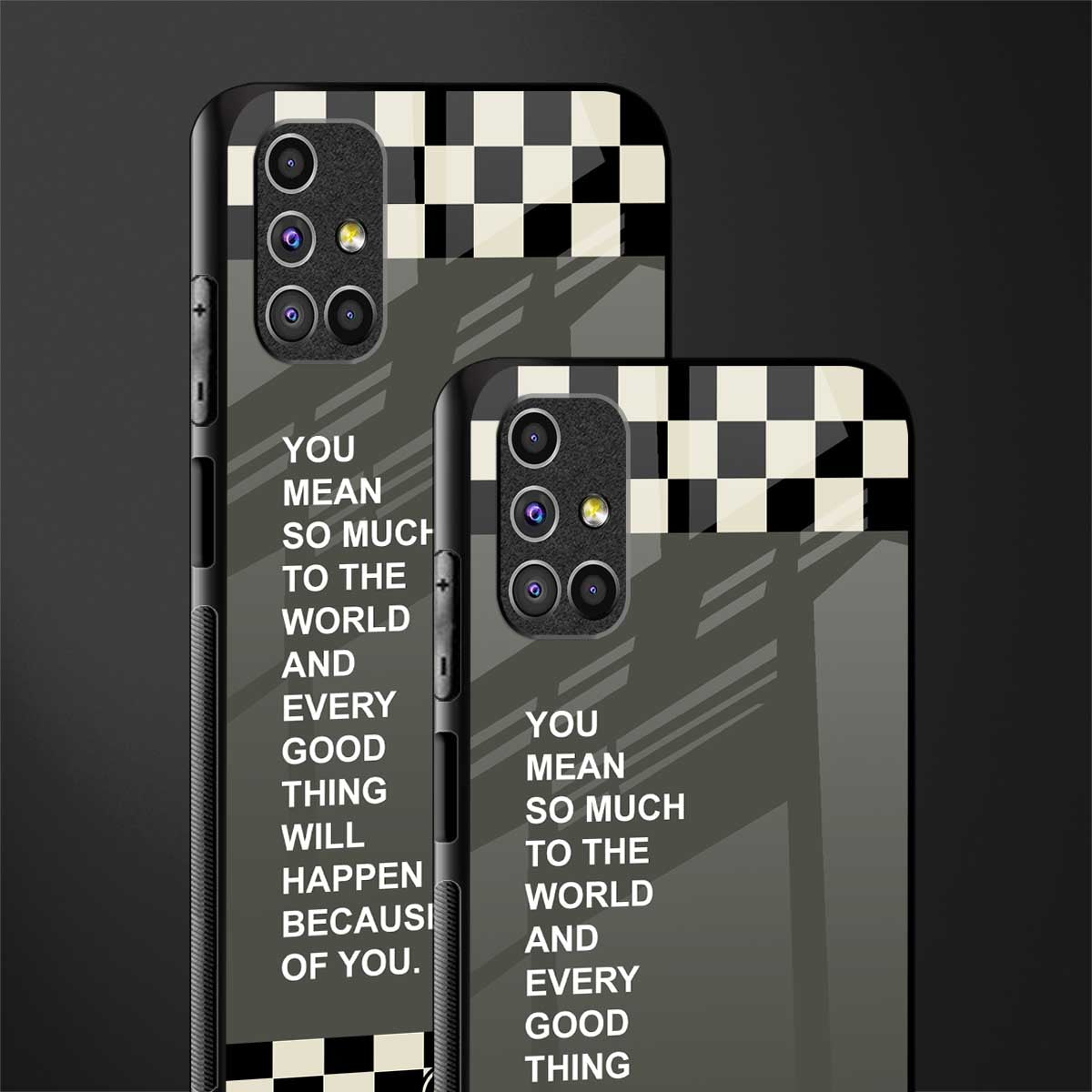 you mean so much to the world glass case for samsung galaxy m51 image-2