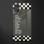 you mean so much to the world glass case for samsung galaxy m51 image