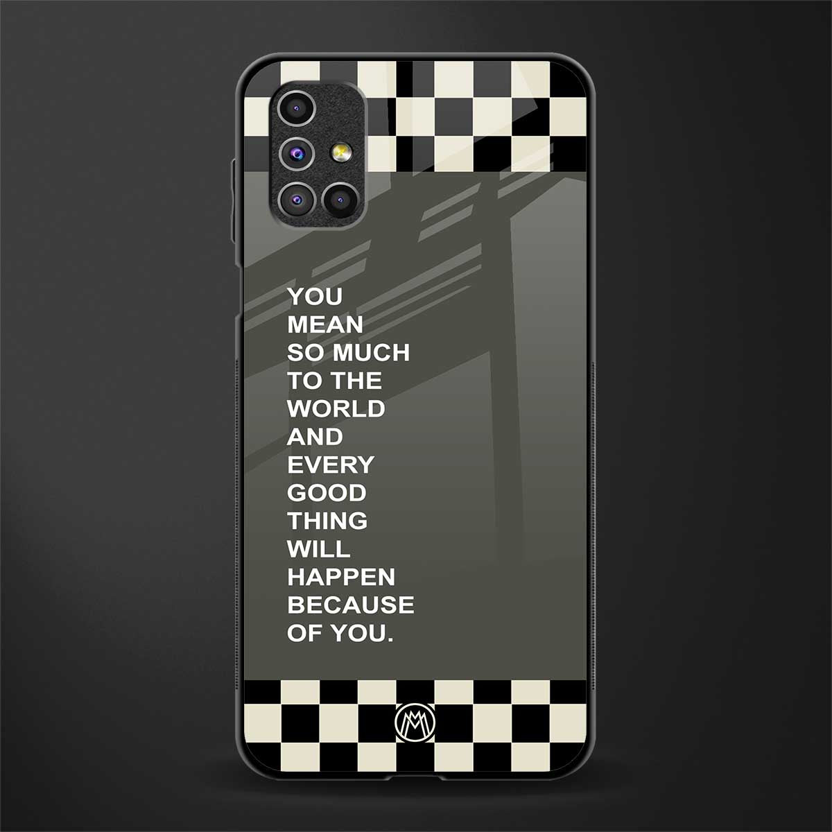 you mean so much to the world glass case for samsung galaxy m51 image